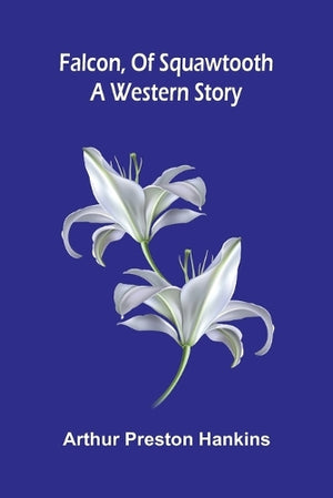 The Bagpipers (Edition1): A western story