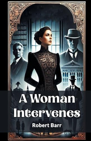A Woman Intervenes (Edition2024)