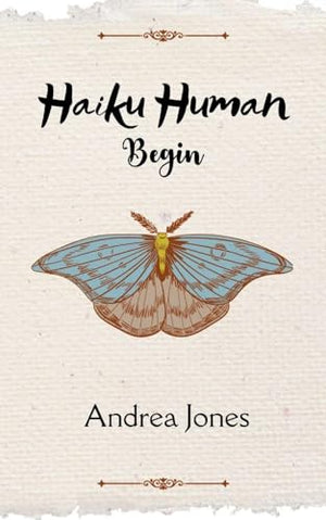 Haiku Human-Begin