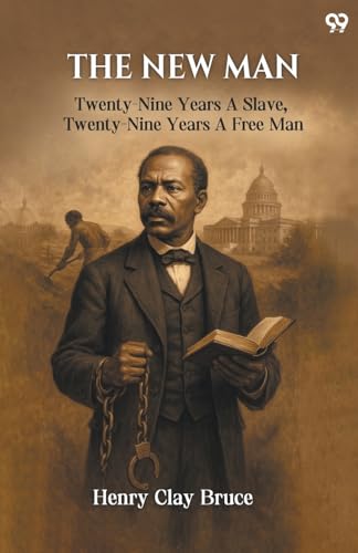 The New ManTwenty-Nine Years A Slave, Twenty-Nine Years A Free Man (Edition1)