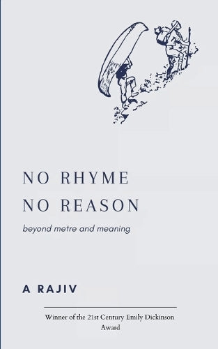 No Rhyme No Reason (Edition1st) By A Rajiv | World of Books
