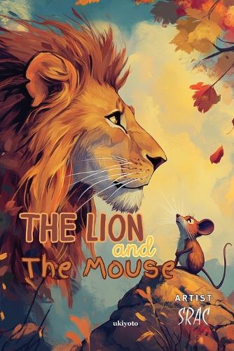 The Lion and the Mouse (Edition1)