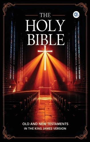 THE HOLY BIBLE: Old and New Testaments in The King James Version