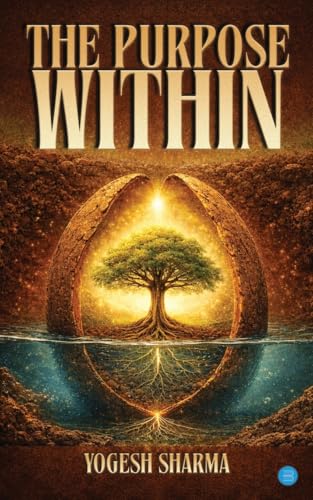 The Purpose Within