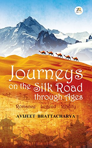 Journeys on the Silk Road Through Ages