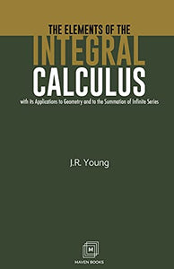 The Elements of the Integral Calculus 