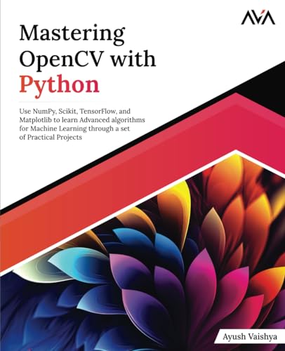 Mastering OpenCV with Python