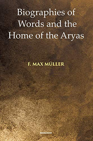 Biographies of Words and the Home of the Aryas