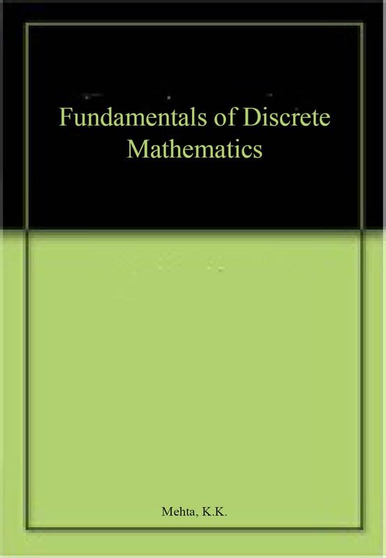 Fundamentals of Discrete Mathematics