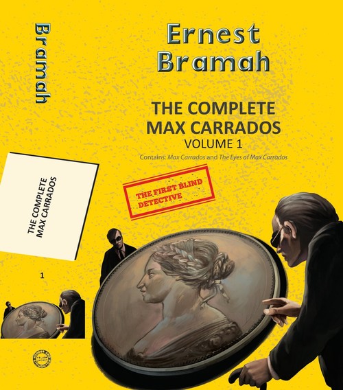 The Complete Max Carrados Vol 1