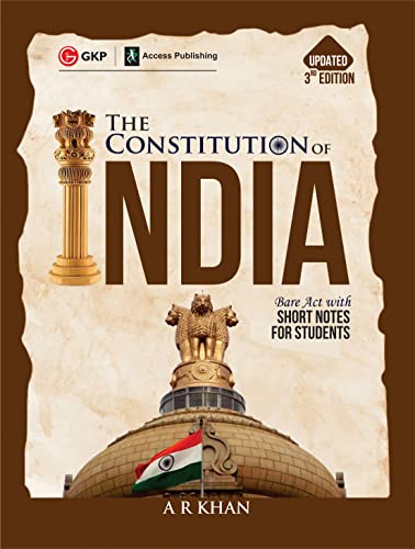 The Constitution of India Bare Act with Short Notes for Students 3ed by A R Khan
