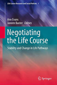 Negotiating the Life Course 
