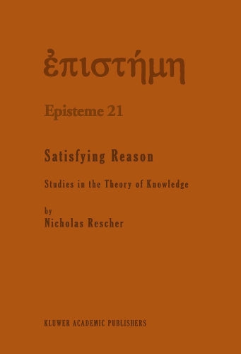 Satisfying Reason