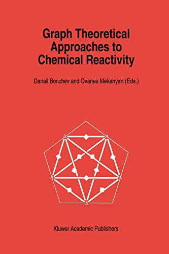 Graph Theoretical Approaches to Chemical Reactivity