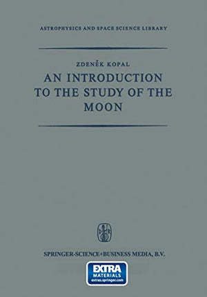 An Introduction to the Study of the Moon