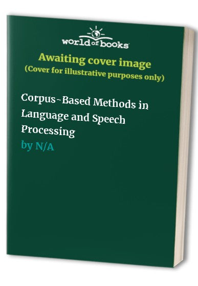 Corpus-Based Methods in Language and Speech Processing