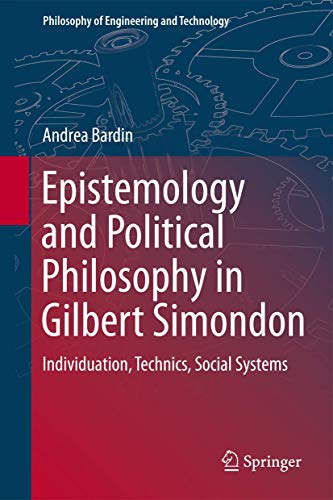 Epistemology and Political Philosophy in Gilbert Simondon