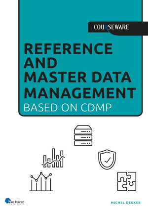 Reference and Master Data Management: Based on CDMP (Courseware)