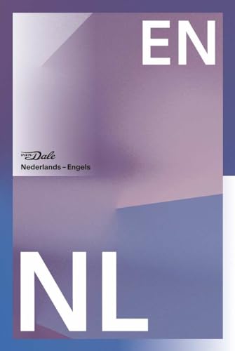 Van Dale Groot woordenboek Nederlands-Engels voor school (Dutch Edition)