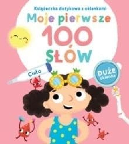 Moje pierwsze 100 slów: Moje ciato