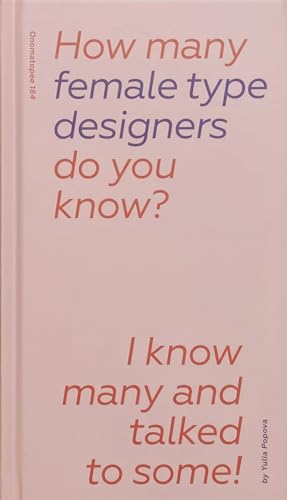 How many female type designers do you know?