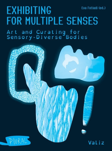 Exhibiting for Multiple Senses
