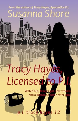 Tracy Hayes, Licensed to P.I.