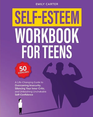 Self-Esteem Workbook for Teens