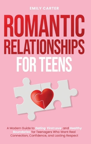 Romantic Relationships for Teens