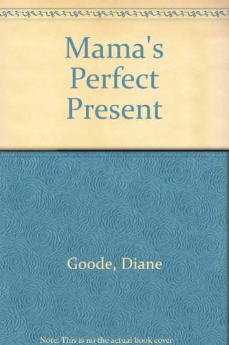 Mama's Perfect Present