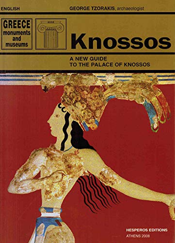 Knossos - A new guide to the palace of Knossos