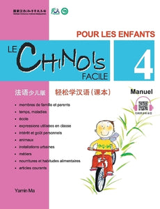 Le chinois facile pour les enfants vol.4 - Manuel (chinois simplifie) 