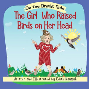 The Girl who Raised Birds on her Head
