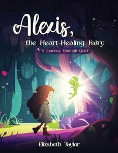 Alexis - The Heart-Healing Fairy 