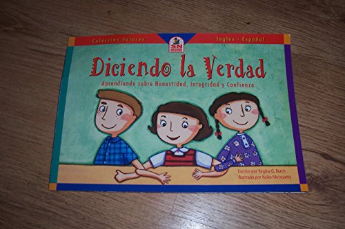 Diciendo la Verdad: aprendiendo sobre honestidad, integridad y confianza
