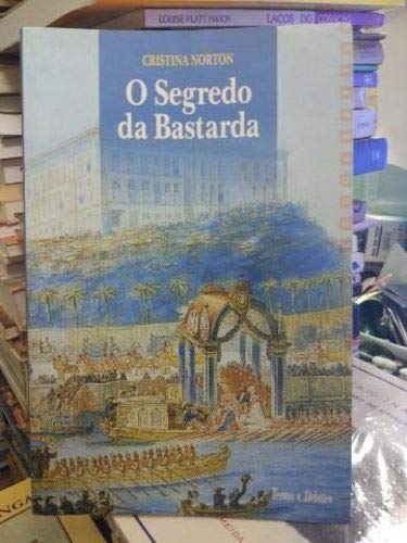 cristina norton o segredo da bastarda firmado portugues Libro