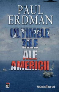 ULTIMELE ZILE ALE AMERICII REEDITARE 