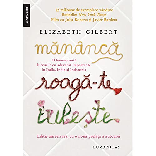 Mananca, roaga-te, iubeste - Elizabeth Gilbert