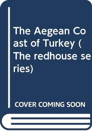 The Aegean Coast of Turkey