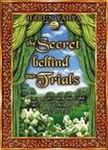 The Secret behind our Trials 