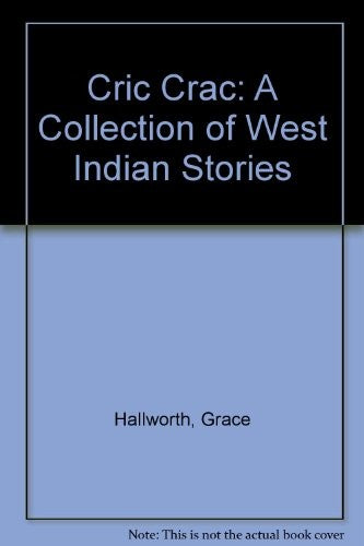Cric Crac: A Collection of West Indian Stories