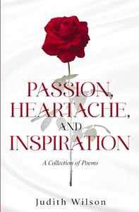 Passion, Heartache, and Inspiration 