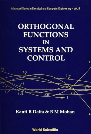 ORTHOGONAL FUNCTIONS IN SYSTEMS AND CONTROL