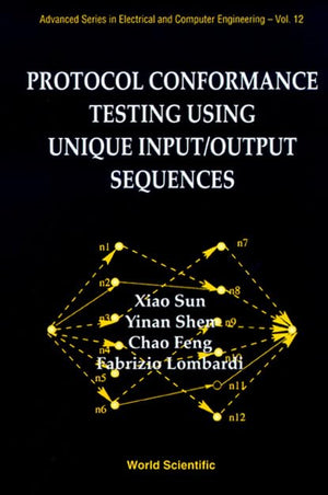 PROTOCOL CONFORMANCE TESTING USING UNIQUE INPUT/OUTPUT SEQUENCES
