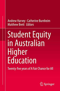 Student Equity in Australian Higher Education 