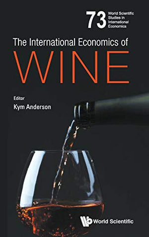 The INTERNATIONAL ECONOMICS OF WINE, THE