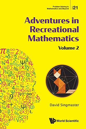 ADVENTURES IN RECREATIONAL MATHEMATICS - VOLUME II