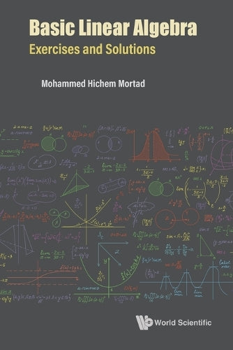 Basic Linear Algebra: Exercises And Solutions
