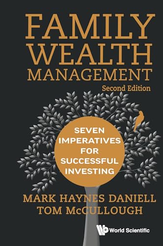 Family Wealth Management: Seven Imperatives For Successful Investing