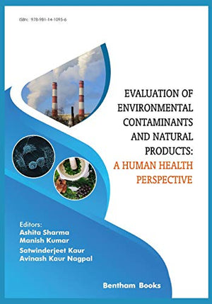 Evaluation of Environmental Contaminants and Natural Products